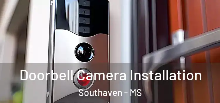  Doorbell Camera Installation Southaven - MS