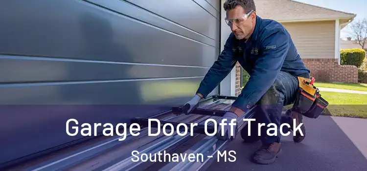  Garage Door Off Track Southaven - MS