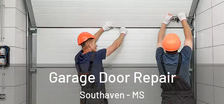  Garage Door Repair Southaven - MS
