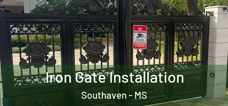Iron Gate Installation Southaven - MS