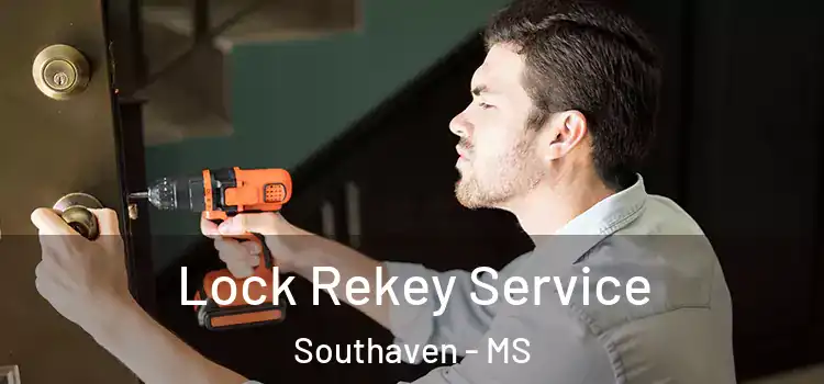 Lock Rekey Service Southaven - MS