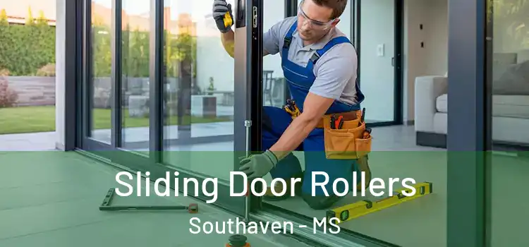 Sliding Door Rollers Southaven - MS